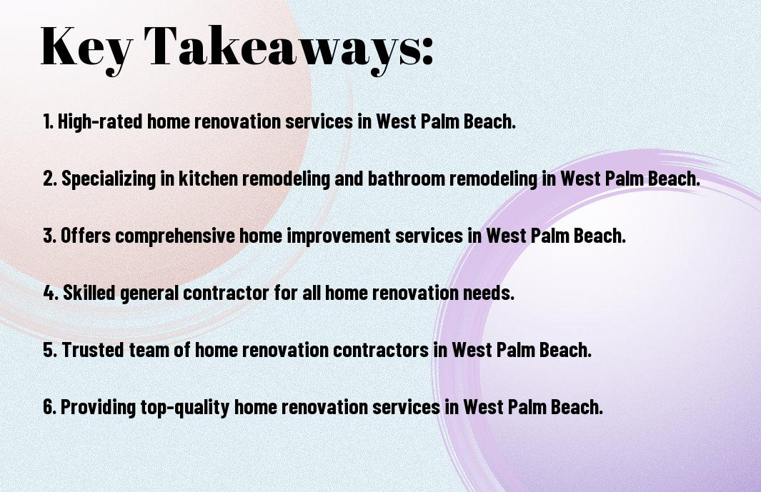 toprated home renovation in west palm beach qiz